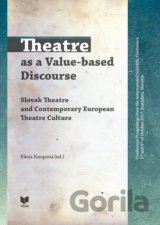 Theatre as a Value-based Discourse