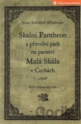 Skalní Pantheon a přírodní park na panství Malá Skála v Čechách