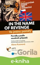 In the Name of Revenge / Ve jménu pomsty