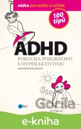 ADHD - Porucha pozornosti s hyperaktivitou