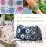 Great New Ways with Granny Squares