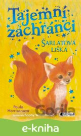 Tajemní zachránci – Šarlatová liška