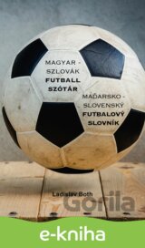 Magyar - Szlovák Futball Szótár, Maďarsko - Slovenský Futbalový Slovník