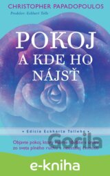 Pokoj - A kde ho nájsť