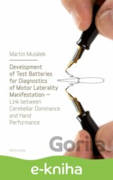 Development of Test Baterries for Diagnostics of Motor Laterality Manifestation