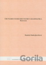 Übungsbuch der deutschen Grammatik I.