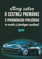 Nový zákon o cestnej premávke s vykonávacou vyhláškou do vrecka (s farebnými značkami)