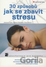 30 způsobů jak se zbavit stresu
