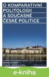 O komparativní politologii a současné české politice
