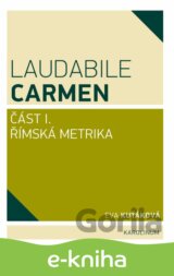 Laudabile Carmen – část I