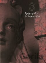 Epigraphica et Sepulcralia 8