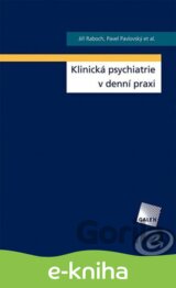 Klinická psychiatrie v denní praxi