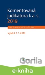 Komentovaná judikatura k a. s. 2019
