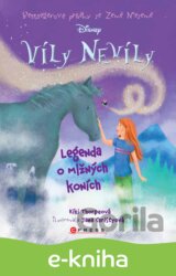 Víly Nevíly: Legenda o mlžných koních