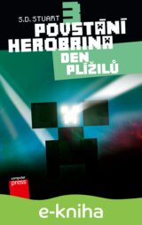 Povstání Herobrina 3: Den Plížilů