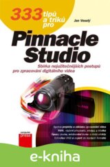 333 tipů a triků pro Pinnacle Studio