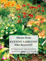 Květiny a dřeviny pro radost