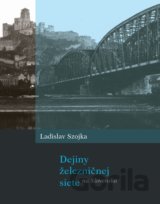 Dejiny železničnej siete na Slovensku