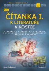 Nová čítanka I. k Literatuře v kostce pro střední školy