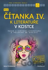 Nová čítanka IV. k Literatuře v kostce pro střední školy