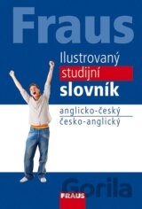 Ilustrovaný studijní slovník anglicko-český / česko- anglický