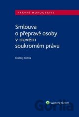 Smlouva o přepravě osoby v novém soukromém právu