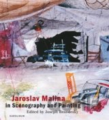 Jaroslav Malina in Scenography and Painting