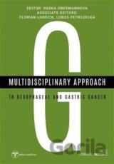 Multidisciplinary approach to oesophageal and gastric cancer