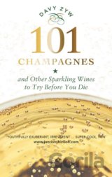 101 Champagnes and other Sparkling Wines To Try Before You Die