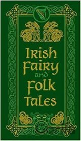 Irish Fairy and Folk Tales