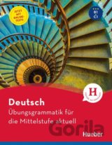 Deutsch – Übungsgrammatik für die Mittelstufe aktuell