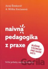 Naivná pedagogika z praxe II.