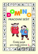 Domino: Český jazyk pro malé cizince 1 - Pracovní sešit