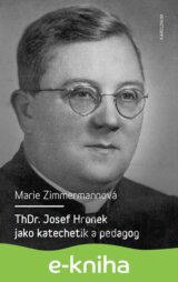 ThDr. Josef Hronek jako katechetik a pedagog