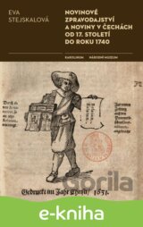 Novinové zpravodajství a noviny v Čechách od 17. století do roku 1740
