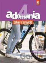 Adomania: Cahier d'activites 4 + CD
