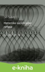 Historicko-sociologické reflexe