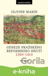 Geneze pražského reformního hnutí, 1360–1419