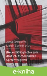 (Neue) Bibliographie zum deutsch-tschechischen Sprachvergleich