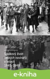 Spolkový život českých novinářů v letech 1945–1948