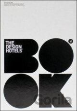 The Design Hotels™ Book 2009
