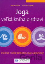 Joga - veľká kniha o zdraví