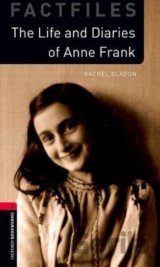 The Life and Diaries of Anne Frank