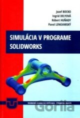 Simulácia v programe SolidWorks
