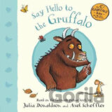 Say Hello to the Gruffalo