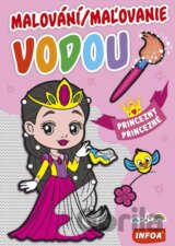 Malování / Maľovanie vodou - Princezny / Princezné