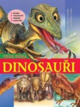 Dinosauři - Velká kniha