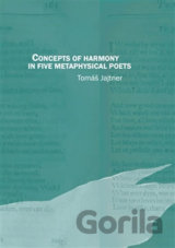 Concepts of Harmony in Five Metaphysical Poets
