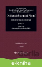 Občanské soudní řízení. Soudcovský komentář. Kniha II (§ 79 až 180 o. s. ř.) - 3. vydání