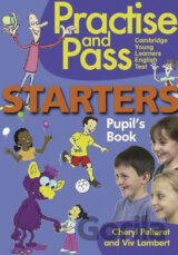 Practise and Pass Starters - Student´s Book